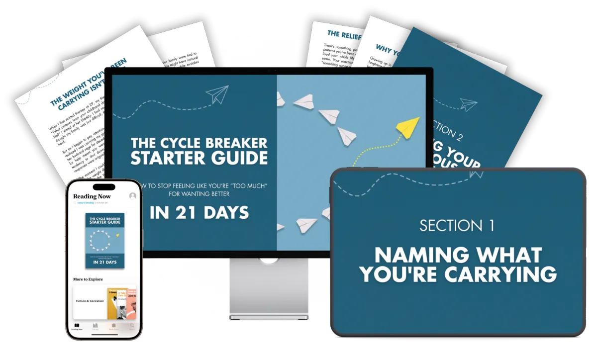 The Cycle Breaker Starter Guide - Stop Feeling 'Too Much'